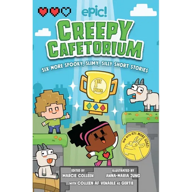 Creepy Cafetorium: Six More Spooky, Slimy, Silly Short Stories: Volume 2