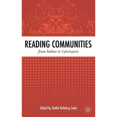 Reading Communities from Salons to Cyberspace
