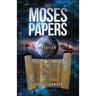 The Moses Papers: Creation