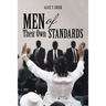 Men of Their Own Standards