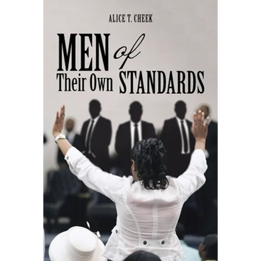 Men of Their Own Standards