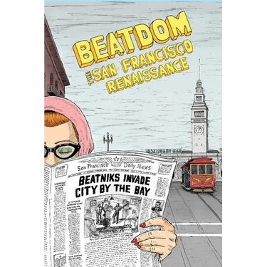 Beatdom #25: The San Francisco Renaissance Issue