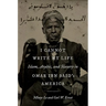 I Cannot Write My Life: Islam, Arabic, and Slavery in Omar Ibn Said's America