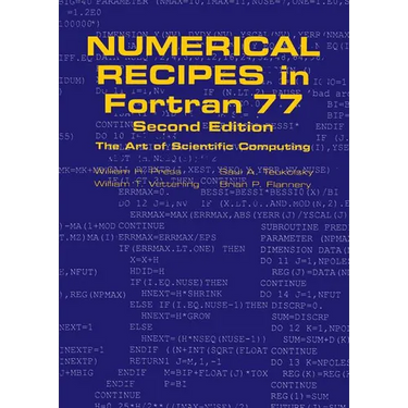 Numerical Recipes in FORTRAN 77: Volume 1, Volume 1 of FORTRAN Numerical Recipes: The Art of Scientific Computing