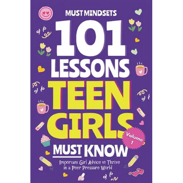 101 Lessons Teen Girls Must Know