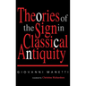 Theories of the Sign in Classical Antiquity