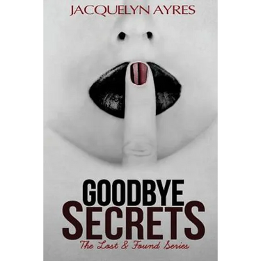 Goodbye Secrets: The Lost & Found Series #2