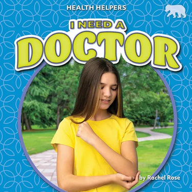 I Need a Doctor