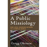 A Public Missiology: How Local Churches Witness to a Complex World