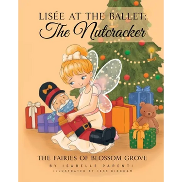Lisée At The Ballet: The Nutcracker: A Magical Ballerina Fairytale