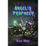 Angel's Prophecy