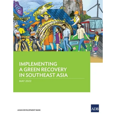 Implementing a Green Recovery in Southeast Asia