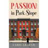 Passion! in Park Slope