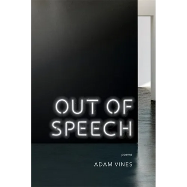 Out of Speech: Poems