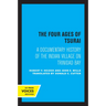 The Four Ages of Tsurai: A Documentary History of the Indian Village on Trinidad Bay