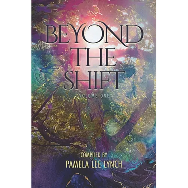Beyond The Shift: Volume One