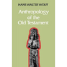 Anthropology of the Old Testament