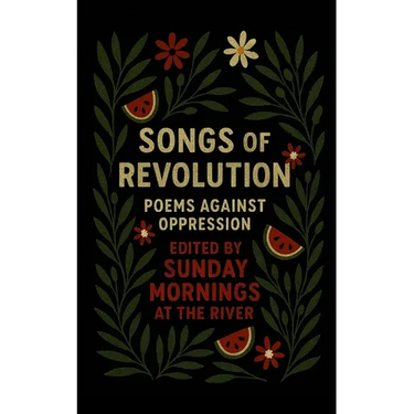 Songs of Revolution: poems against oppression