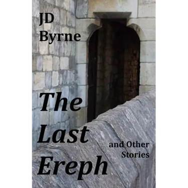 The Last Ereph and Other Stories