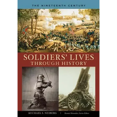 Soldiers' Lives through History - The Nineteenth Century