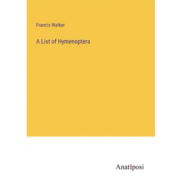 A List of Hymenoptera