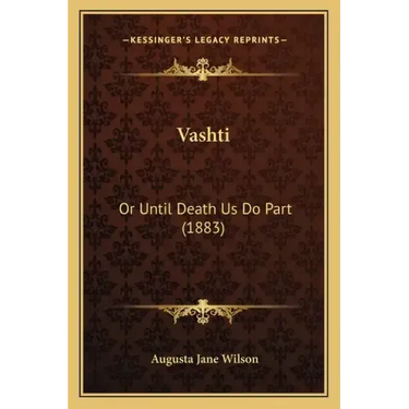 Vashti: Or Until Death Us Do Part (1883)