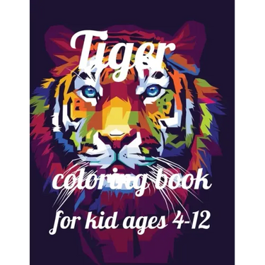 Tiger coloring book for kid ages 4-12: A Coloring Book of 35 Unique tiger Coe Stress relief Book Designs Paperback