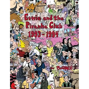 Ernie and the Piranha Club 1993-1994