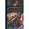 Hermaphrodite; Myths and Rites of the Bisexual Figure in Classical Antiquity
