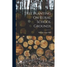 Tree Planting On Rural School Grounds