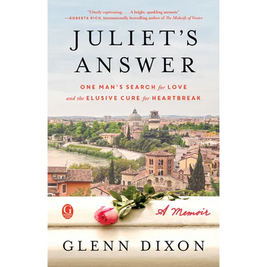 Juliet's Answer: One Man's Search for Love and the Elusive Cure for Heartbreak
