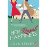 Her Royal Happiness