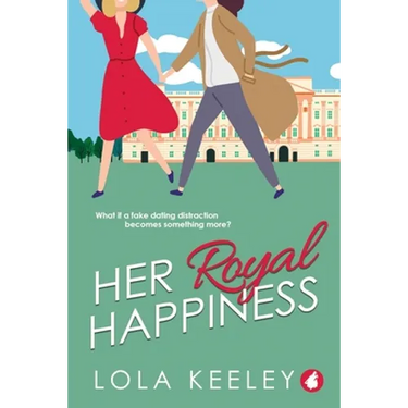 Her Royal Happiness