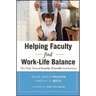 Helping Faculty Find Work-Life