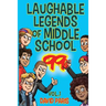 Laughable Legends of Middle School 99: Vol. 1