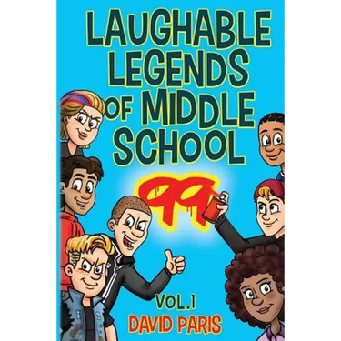 Laughable Legends of Middle School 99: Vol. 1