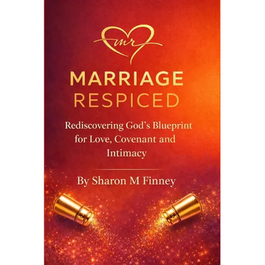Marriage Respiced: Rediscovering God's Blueprint for Love, Covenant and Intimacy