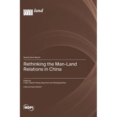 Rethinking the Man-Land Relations in China