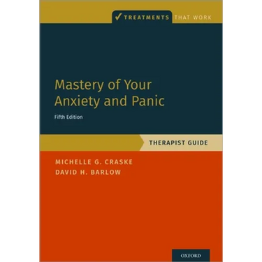 Mastery of Your Anxiety and Panic: Therapist Guide