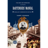 Bartenders' Manual: Mixellany Commemorative Edition