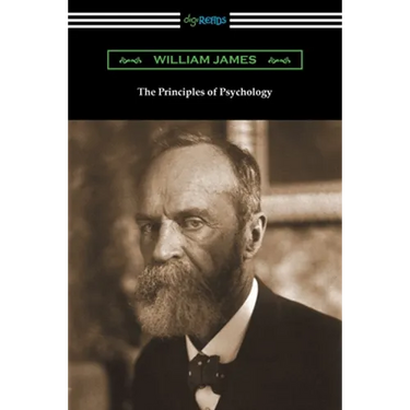 The Principles of Psychology (Volumes I and II)