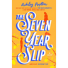 The Seven Year Slip