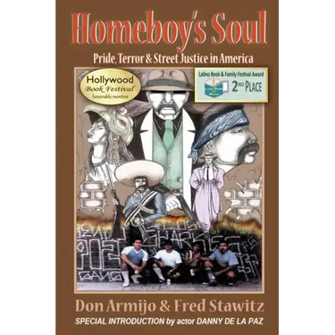 Homeboy's Soul: Pride, Terror & Street Justice in America