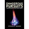 Dangerous Pursuits: Mediumship, Mind, and Music