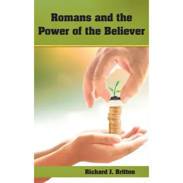 Romans and the Power of the Believer