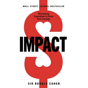 Impact: Reshaping Capitalism to Drive Real Change