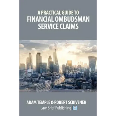 A Practical Guide to Financial Ombudsman Service Claims