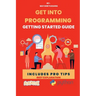 Getting Into Programming-1: Programming guide