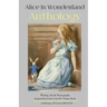 Alice in Wonderland Anthology: A Collection of Poetry & Prose Inspired by Lewis Carroll's Book