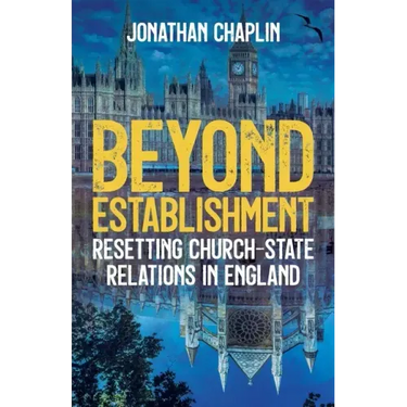 Beyond Establishment: Resetting Church-State Relations in England